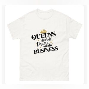 CREW -“Queens Don’t Do Drama” Custom T-SHIRT: Add Your closet Name-Sz S-3xl-